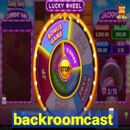 backroomcast