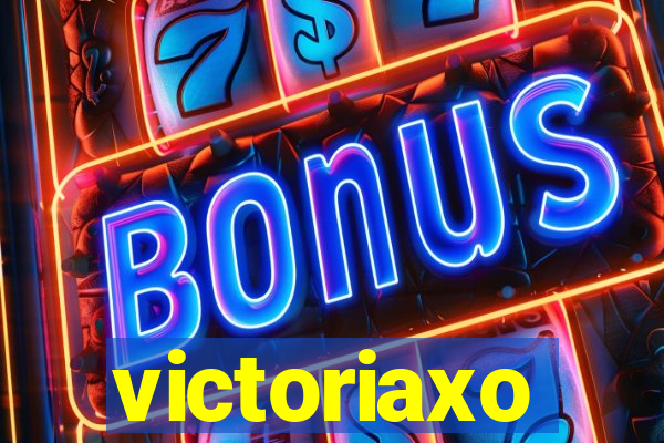 victoriaxo