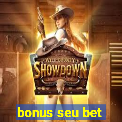 bonus seu bet