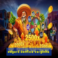 edgard benfica varginha