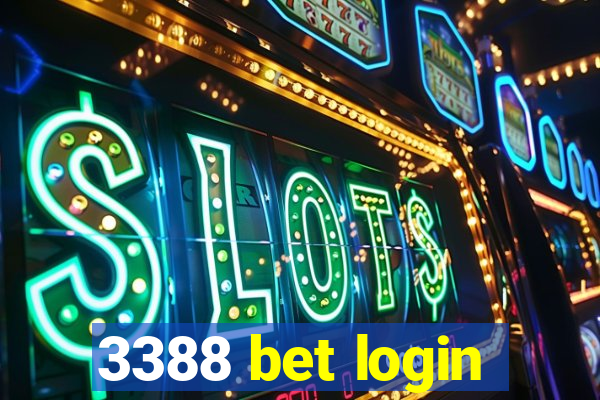 3388 bet login