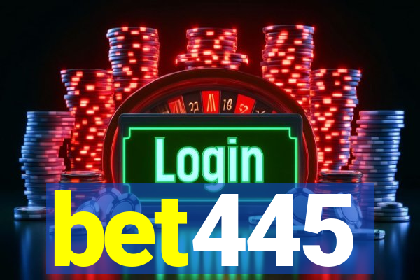 bet445