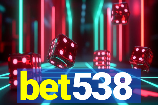 bet538