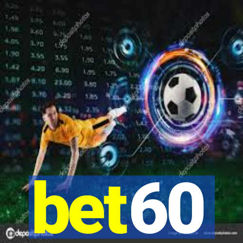 bet60