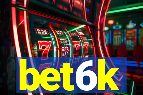 bet6k