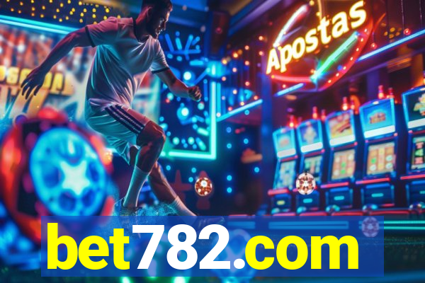 bet782.com