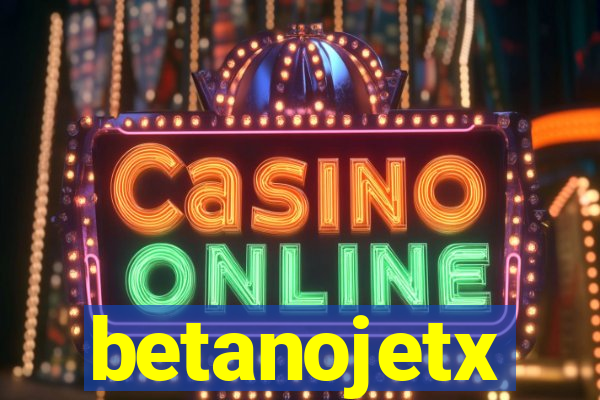 betanojetx