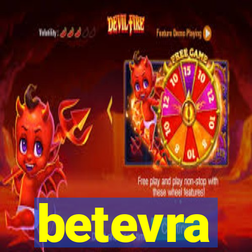 betevra