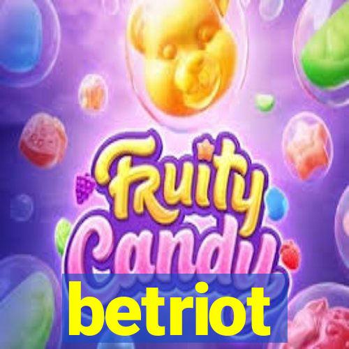 betriot