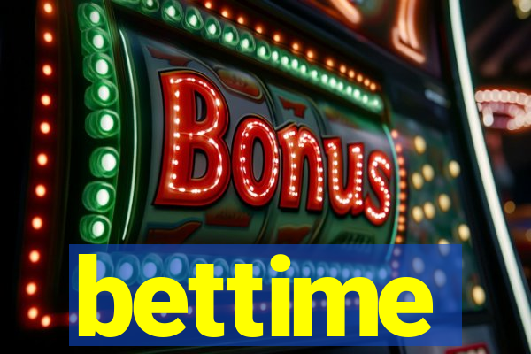 bettime