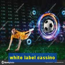 white label cassino