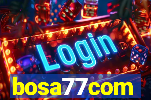 bosa77com