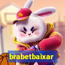 brabetbaixar