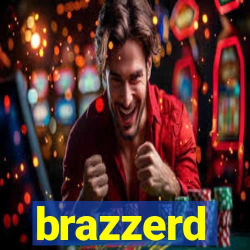 brazzerd