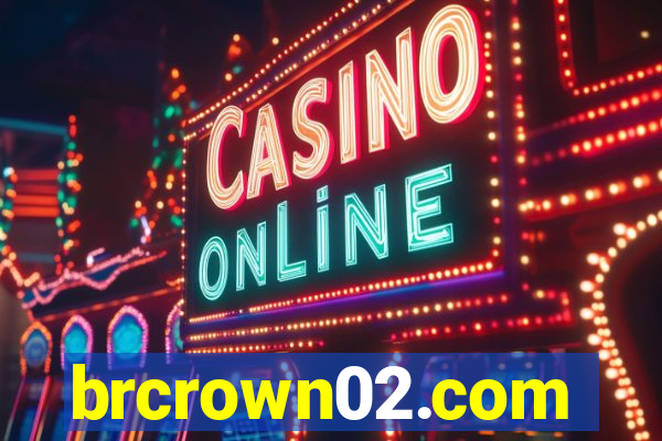 brcrown02.com