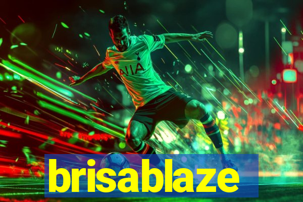 brisablaze