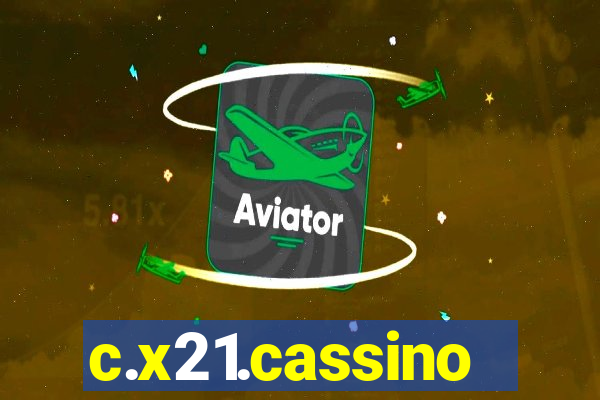 c.x21.cassino