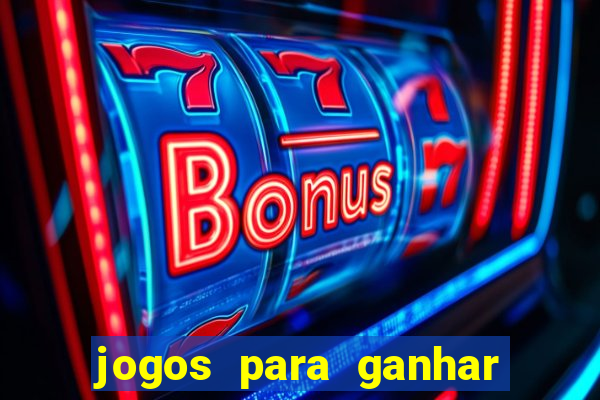 jogos para ganhar dinheiro sem depositar nada