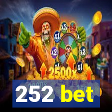 252 bet