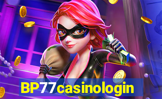 BP77casinologin