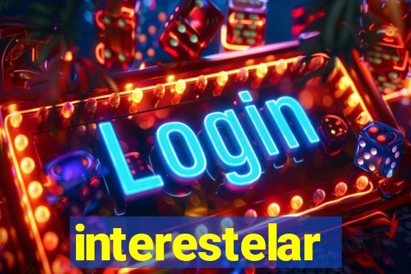 interestelar completo dublado hd