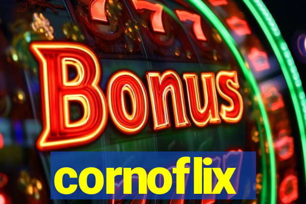 cornoflix