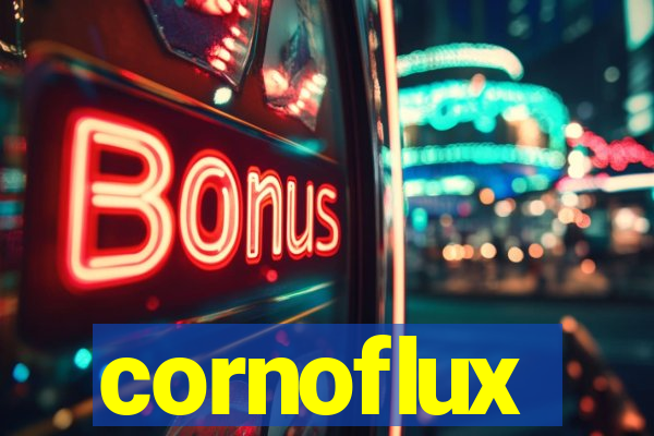 cornoflux