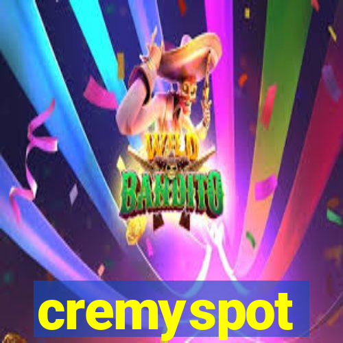 cremyspot