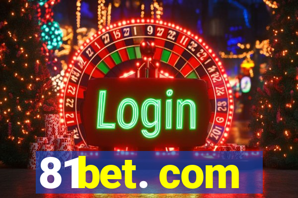 81bet. com