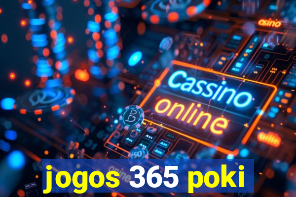 jogos 365 poki