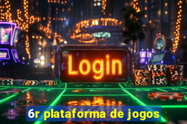 6r plataforma de jogos