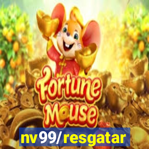 nv99/resgatar