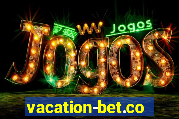 vacation-bet.com