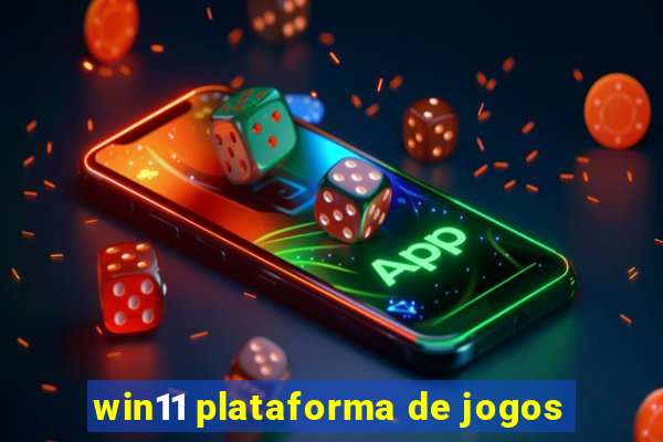 win11 plataforma de jogos