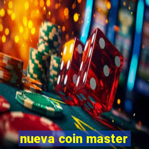 nueva coin master