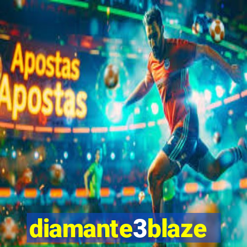 diamante3blaze