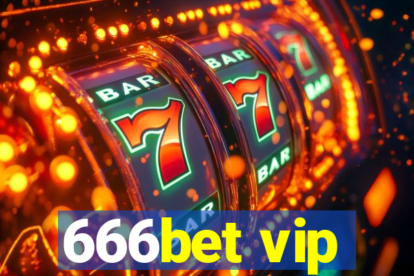 666bet vip