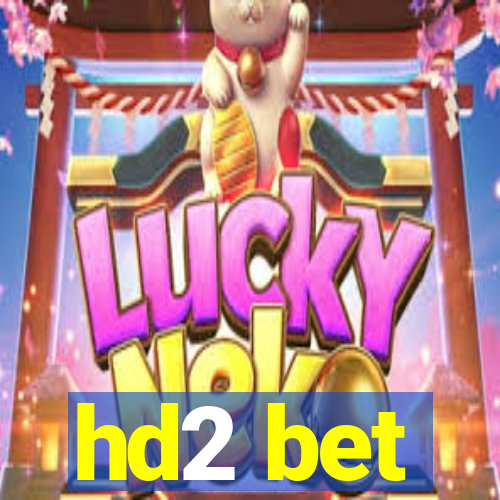 hd2 bet