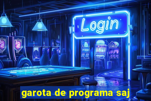 garota de programa saj