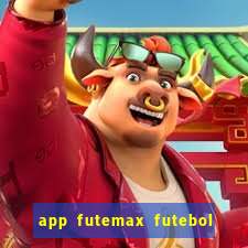 app futemax futebol ao vivo