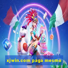 xjwin.com paga mesmo