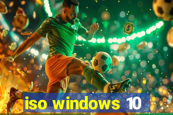 iso windows 10