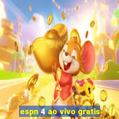 espn 4 ao vivo gratis