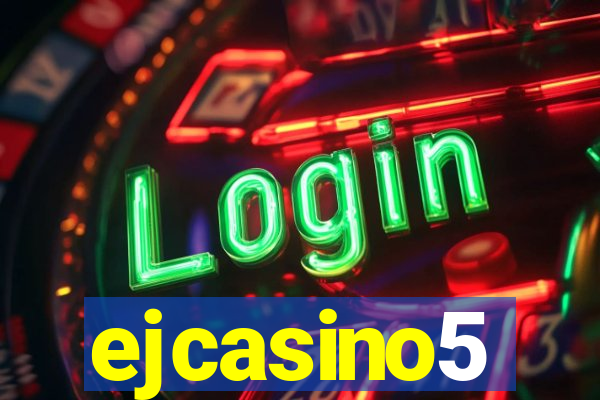 ejcasino5