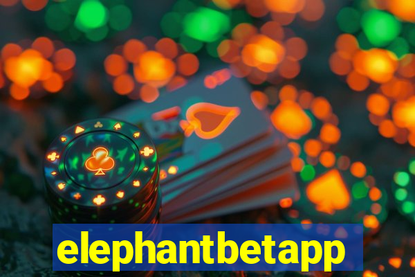 elephantbetapp