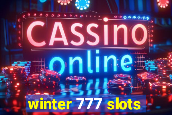 winter 777 slots