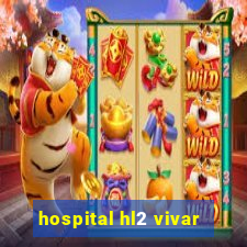 hospital hl2 vivar