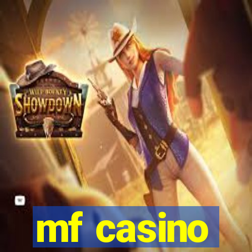 mf casino