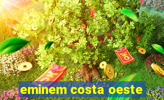 eminem costa oeste