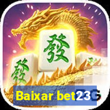 Baixar bet23